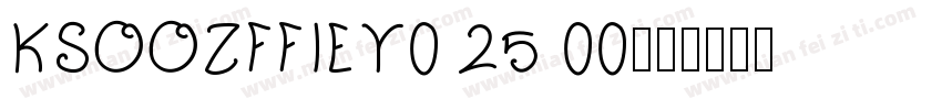 KSOOZFFIEY0 25 00字体转换